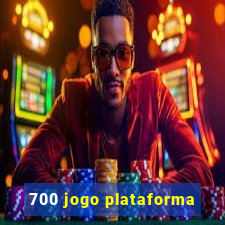 700 jogo plataforma